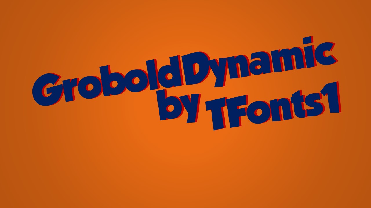 Download Grobolddynamic Font 