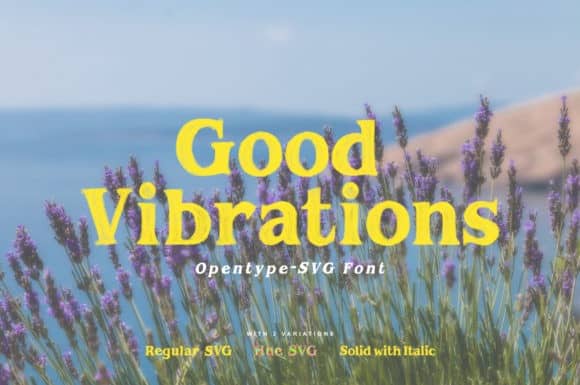 Download Good Vibrations Font Fontsme Com