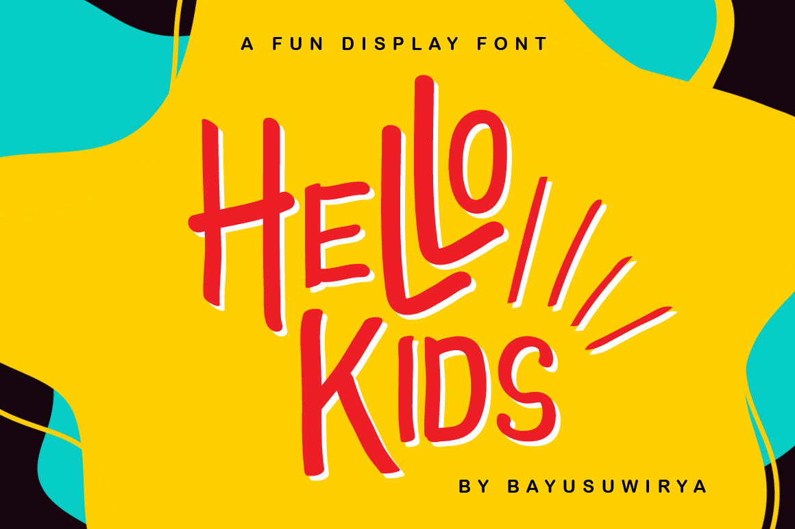 Hello kids. Kids font. Fonts Kids two.