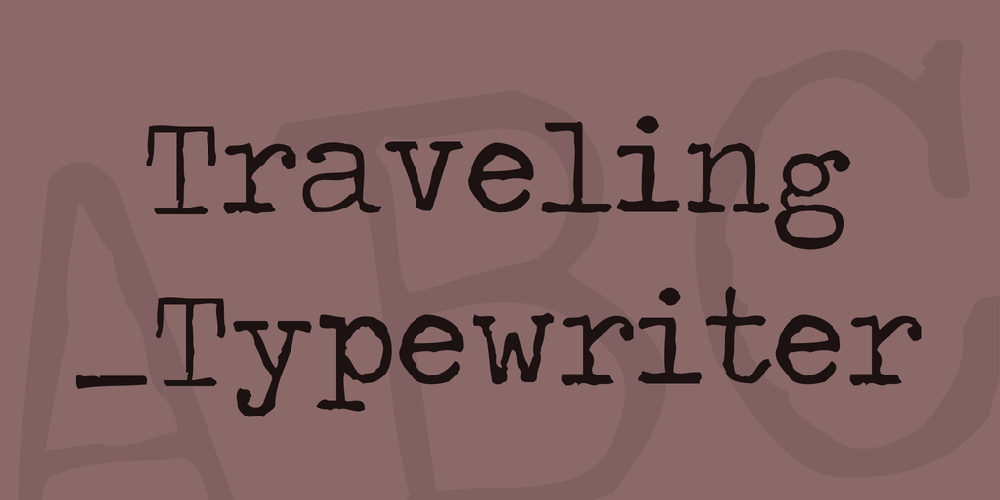 Download Traveling _Typewriter font | fontsme.com.